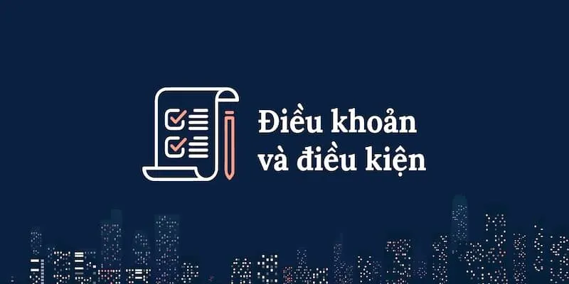 Điều khoản điều kiện là gì